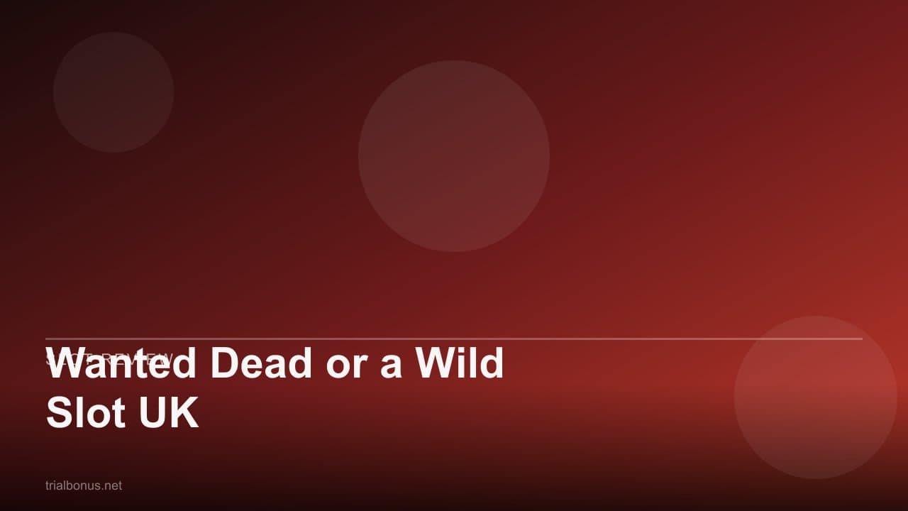 Wanted Dead or a Wild Slot UK