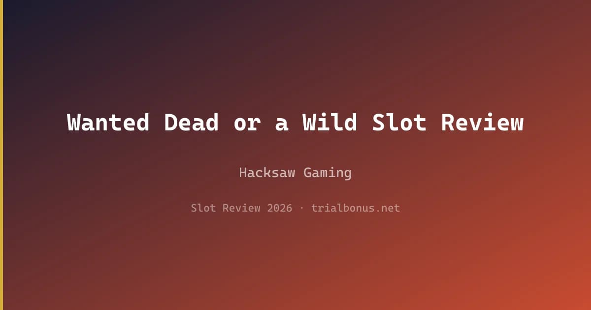 Wanted Dead or a Wild Slot Review