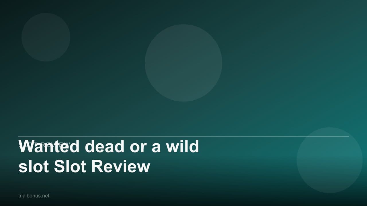 Wanted dead or a wild slot Slot Review