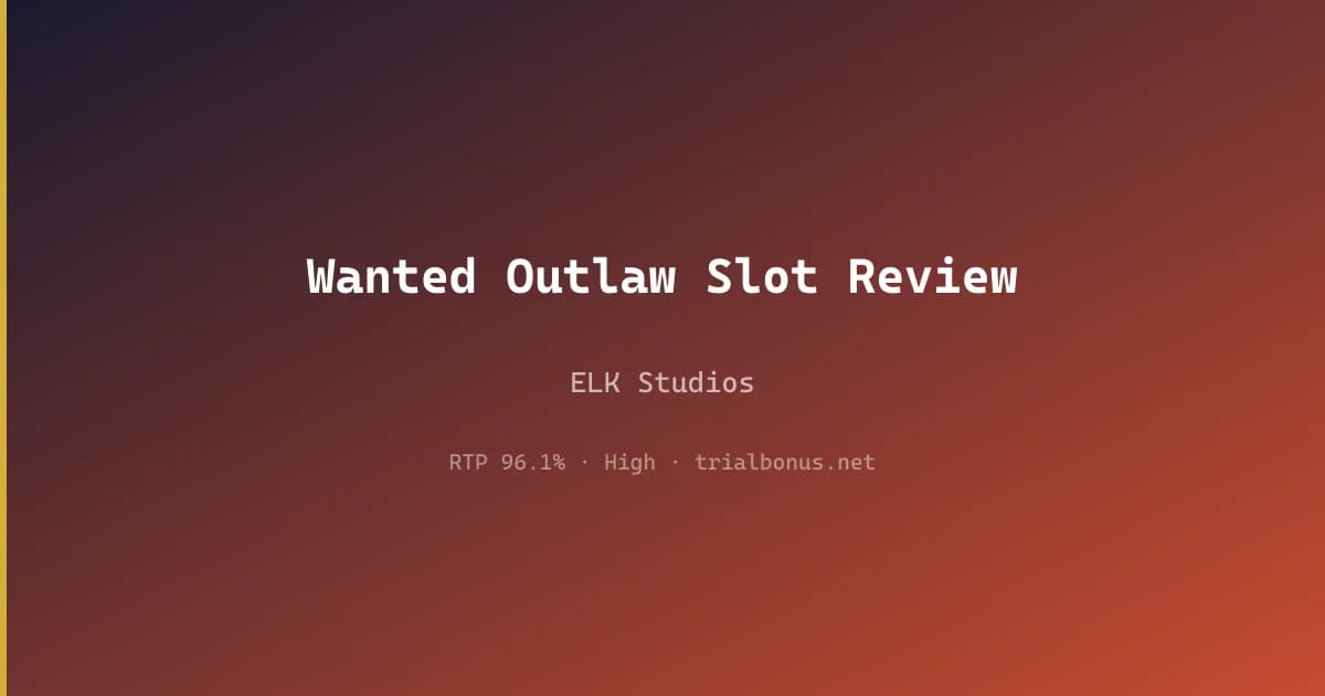 Wanted Outlaw Slot Review