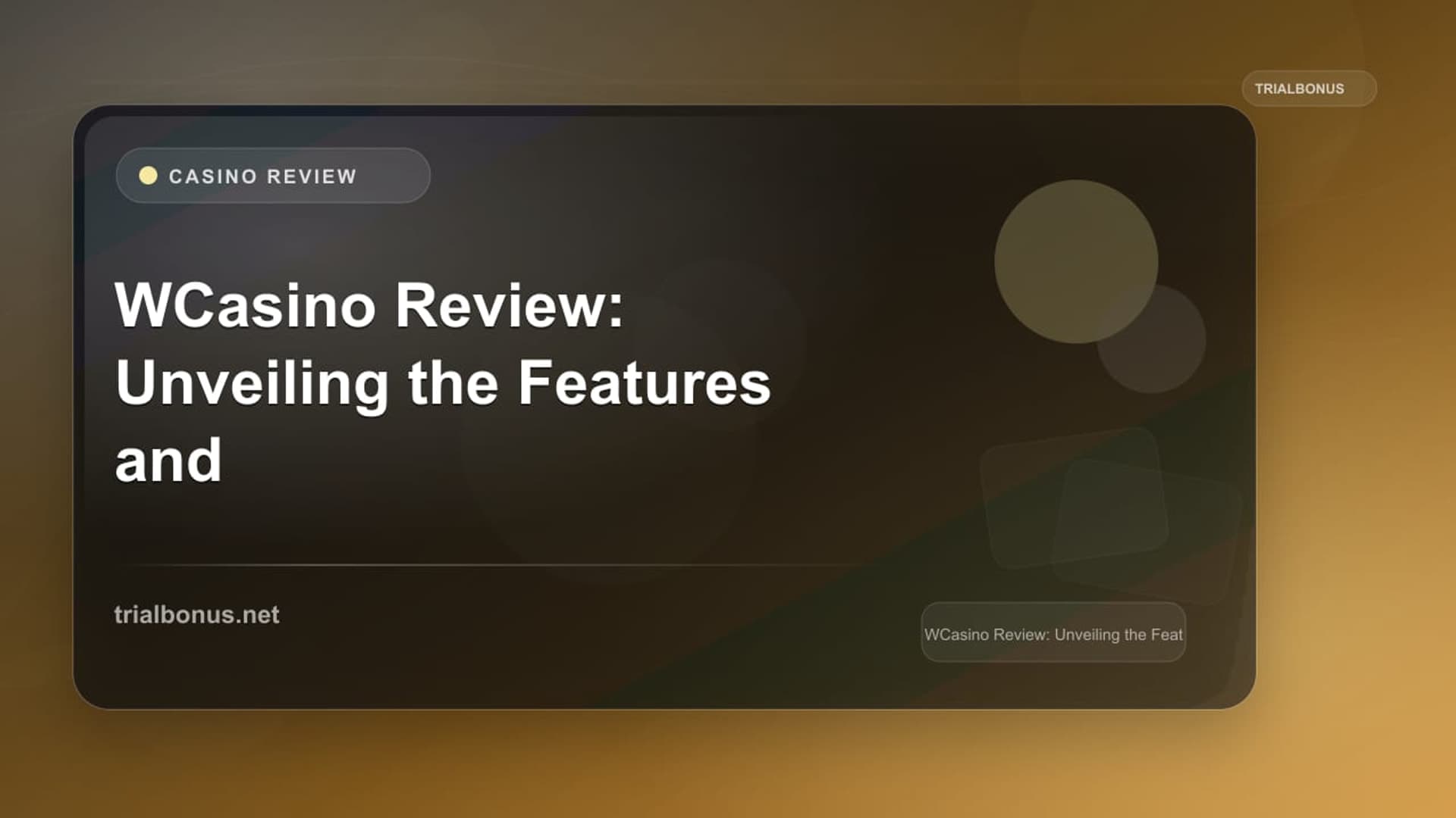 WCasino Review: Unveiling the Features and Benefits