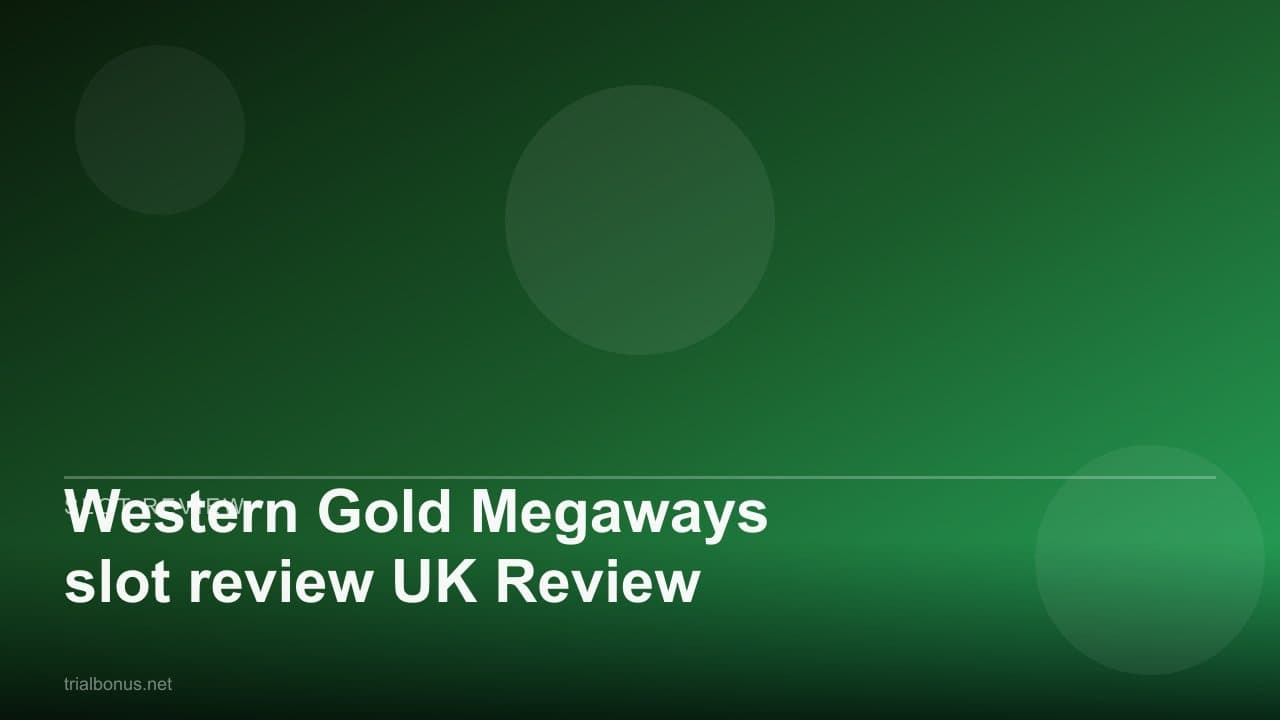 Western Gold Megaways slot review UK Review