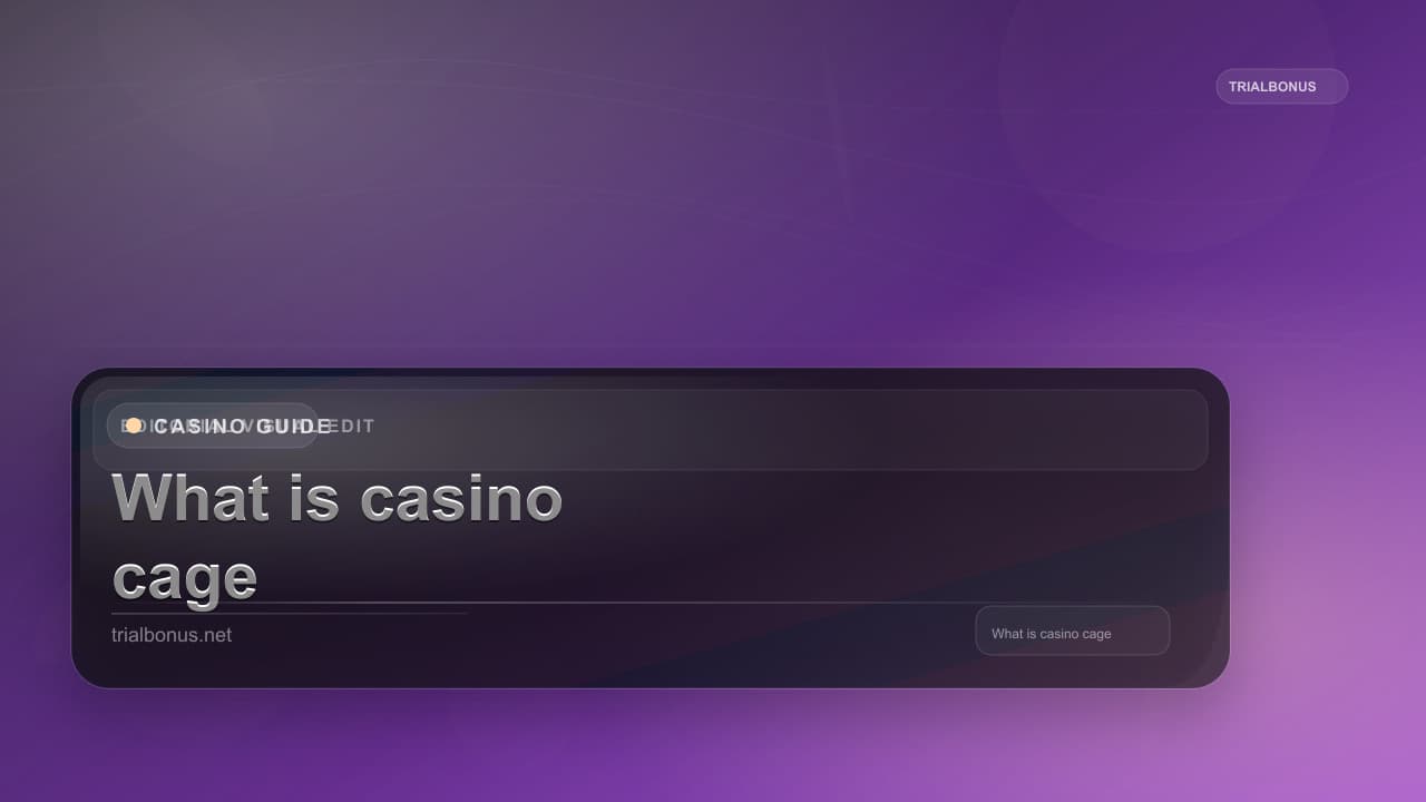 What is a casino cage Guide