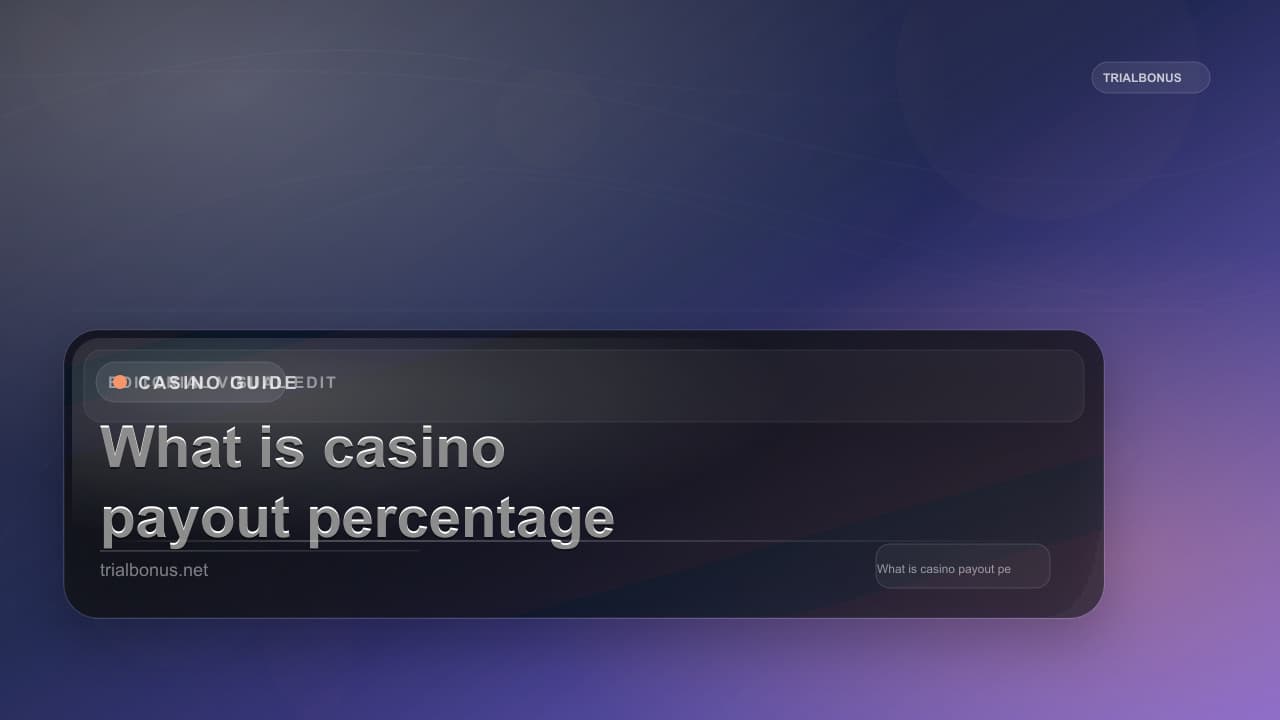 What is a casino payout percentage Guide