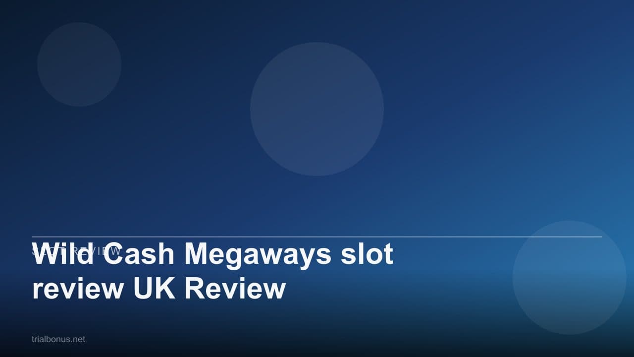 Wild Cash Megaways slot review UK Review