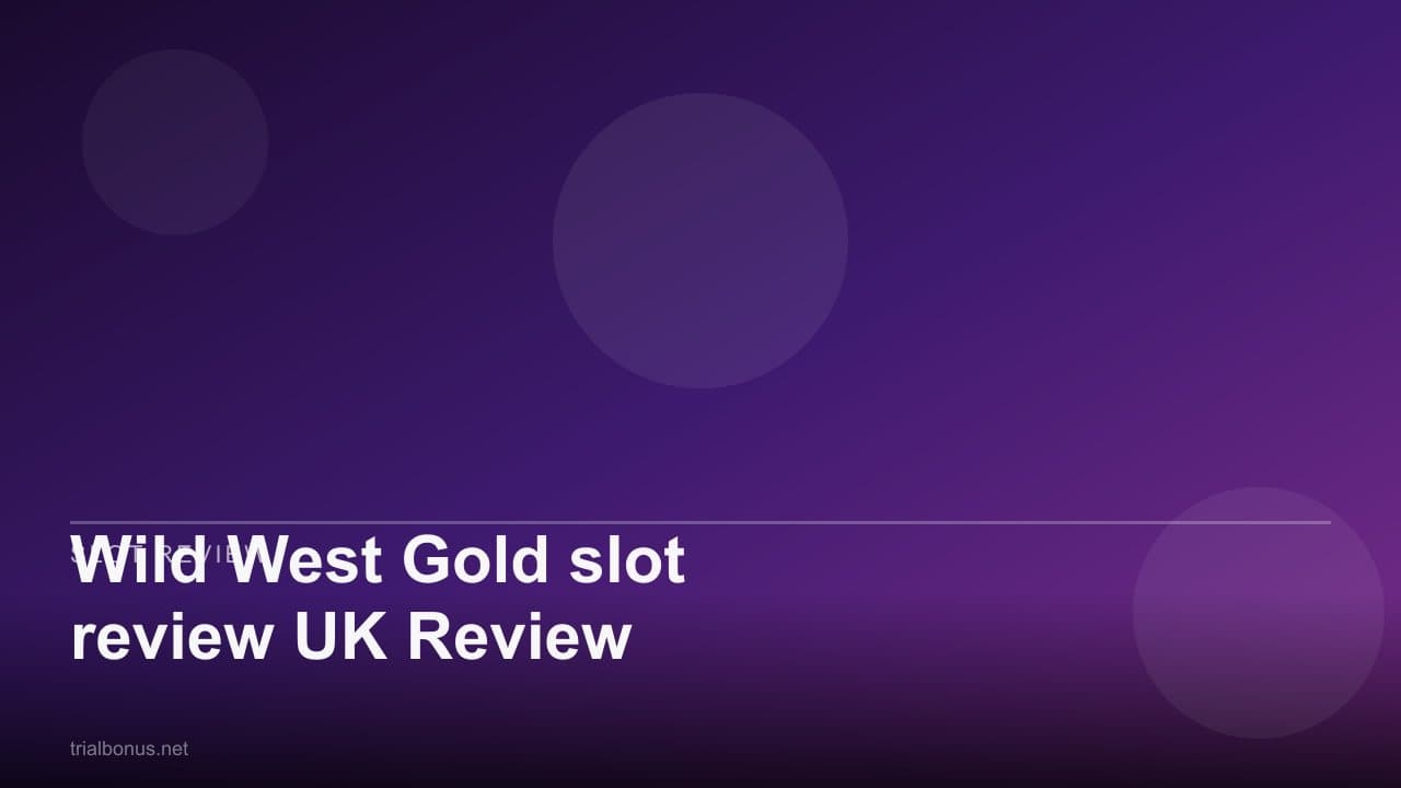 Wild West Gold slot review UK Review
