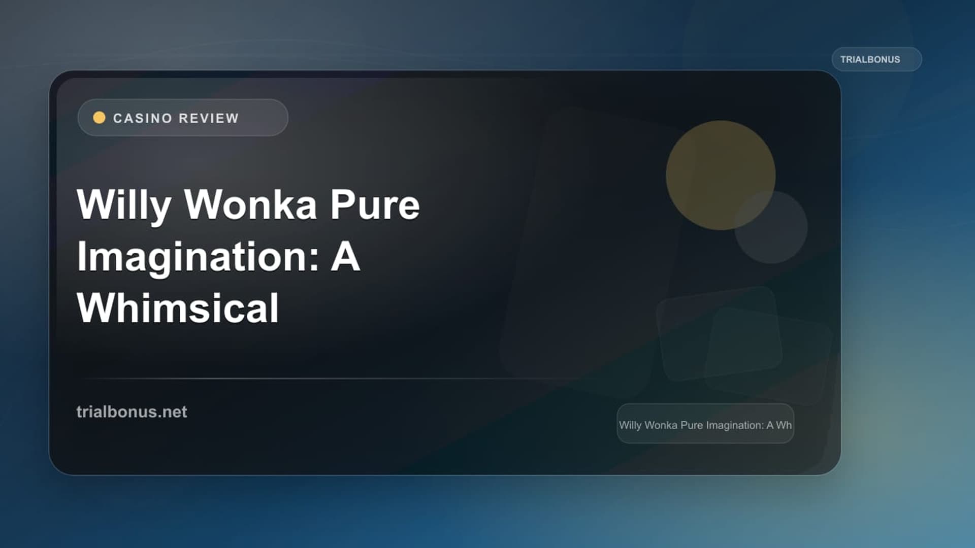 Willy Wonka Pure Imagination: A Whimsical Journey in Slot Gaming