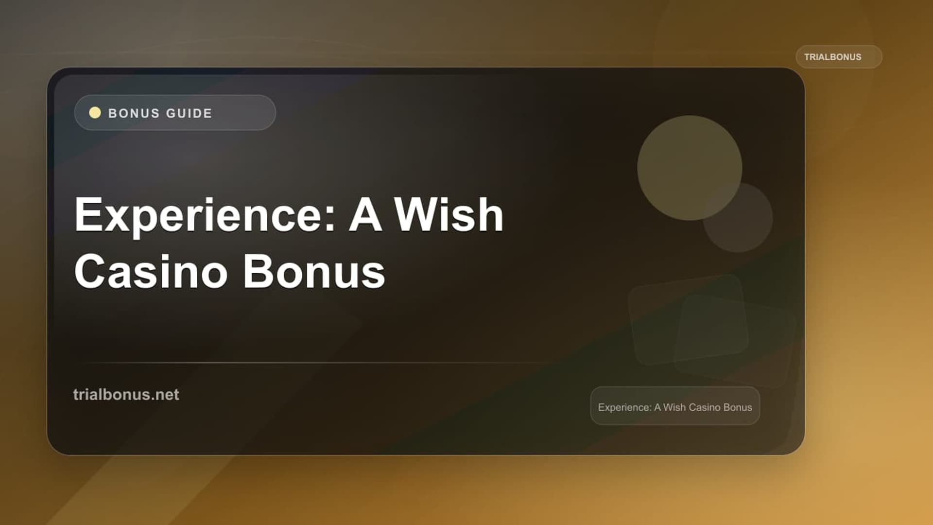 Experience: A Wish Casino Bonus