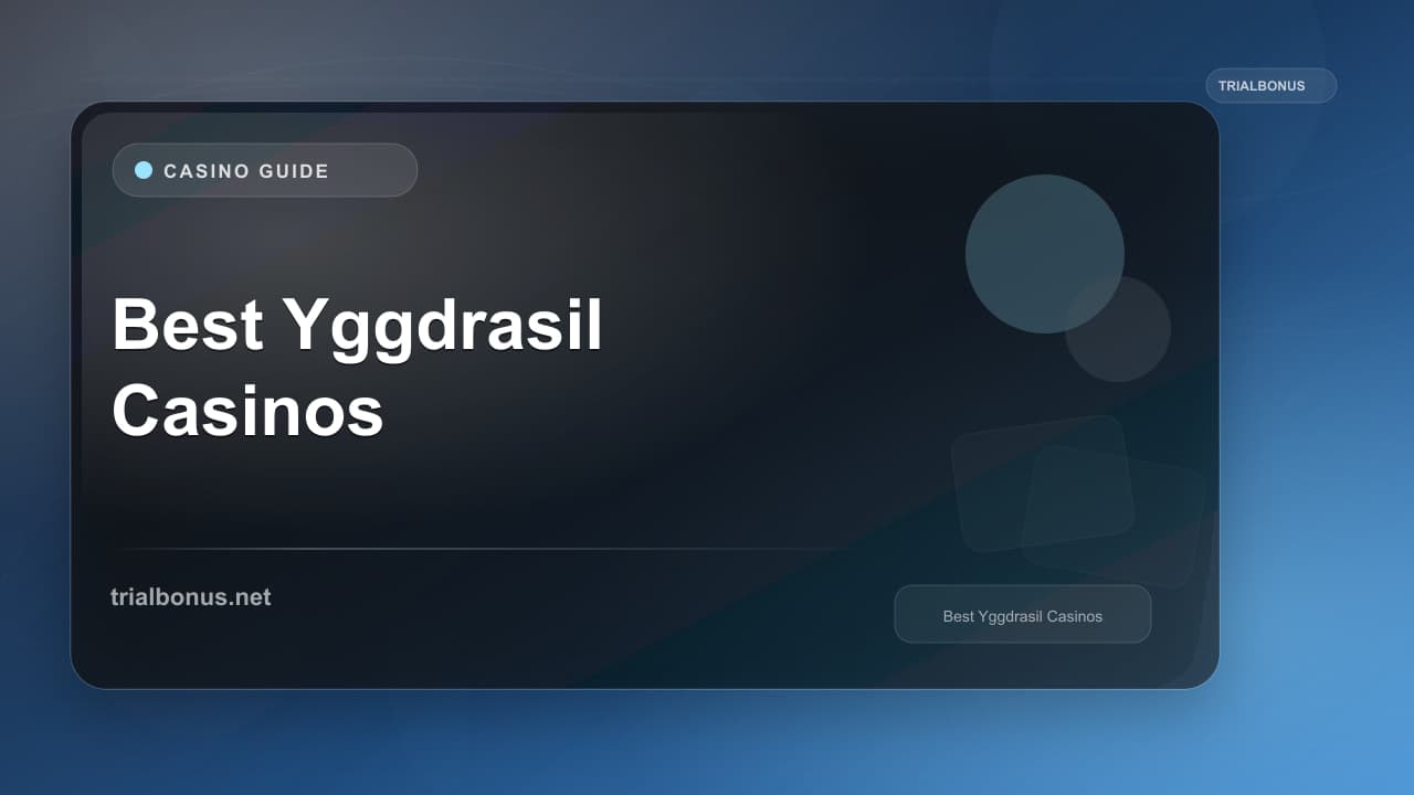 Best Yggdrasil Casinos