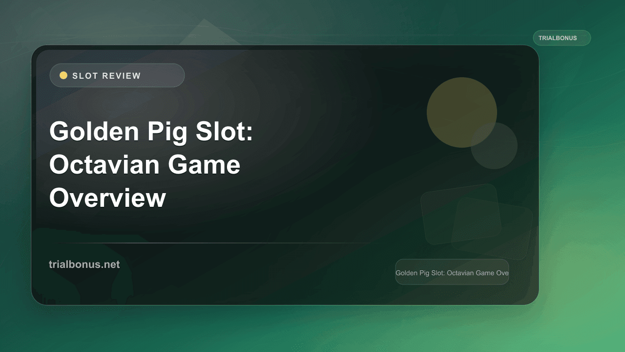 Golden Pig Slot: Octavian Game Overview