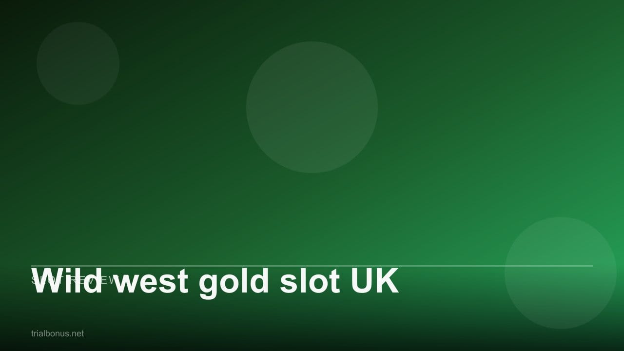 Wild west gold slot UK