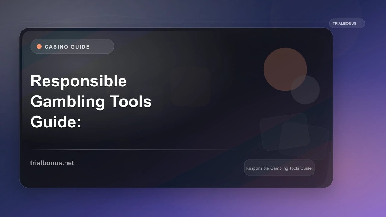Responsible Gambling Tools Guide: Limit Losses & Stay Safe review
