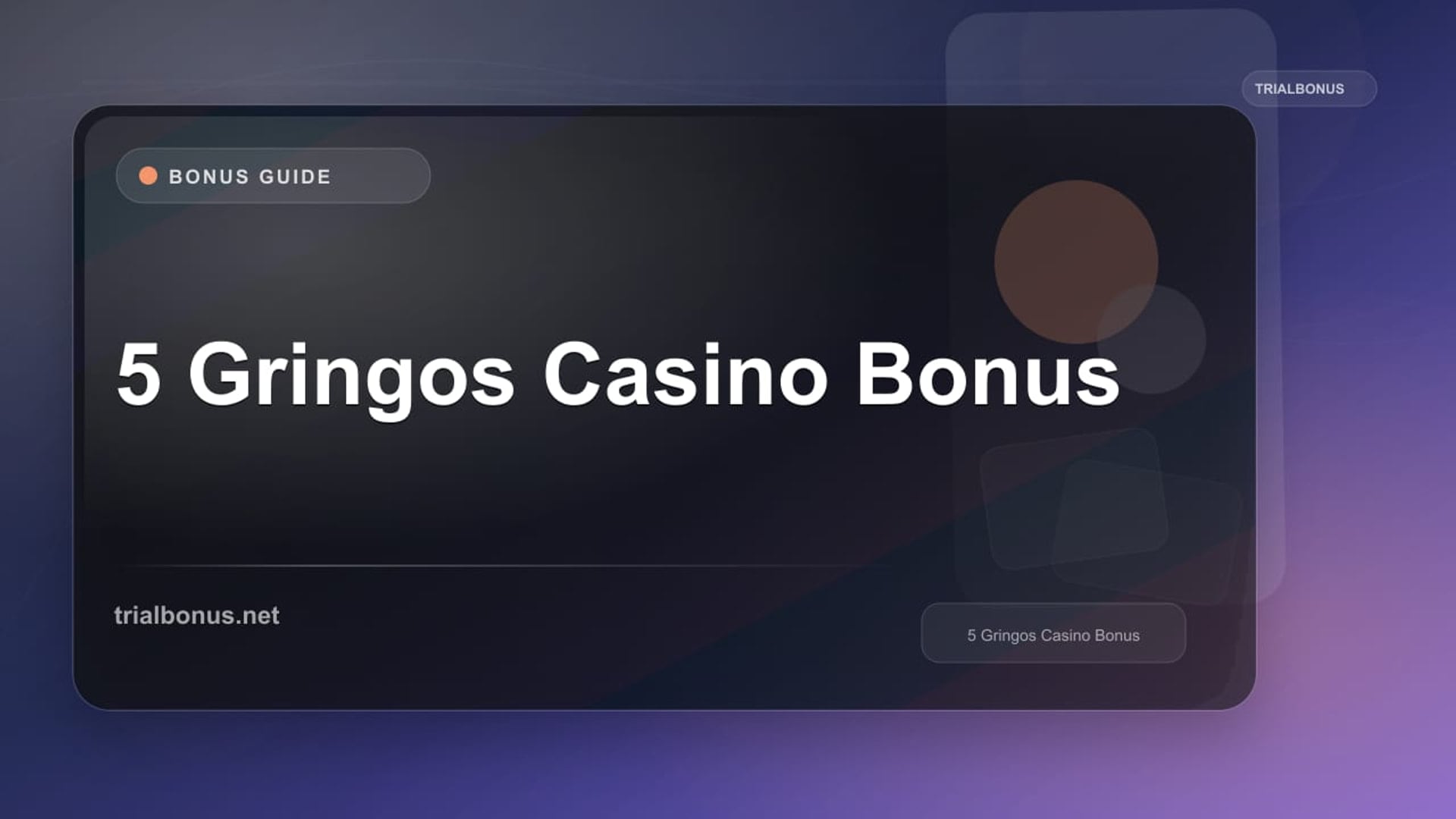 5 Gringos Casino Bonus review