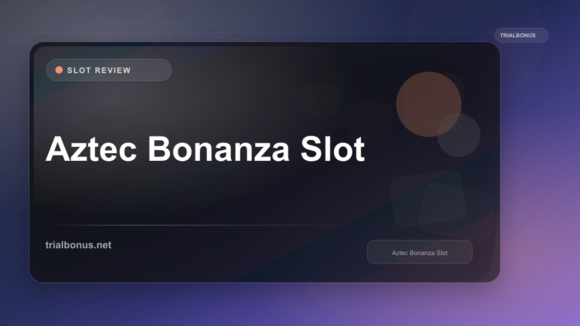 Aztec Bonanza Slot review