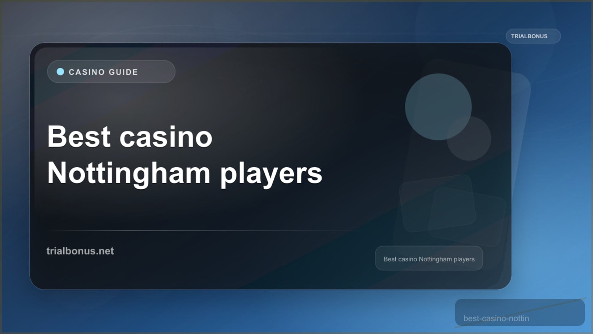 Best online casino Nottingham UK players review