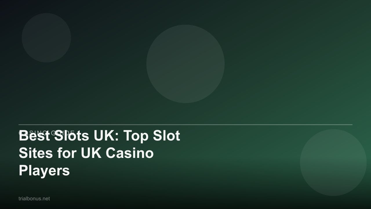 Best Slots UK: Top Slot Sites for UK Casino Players review