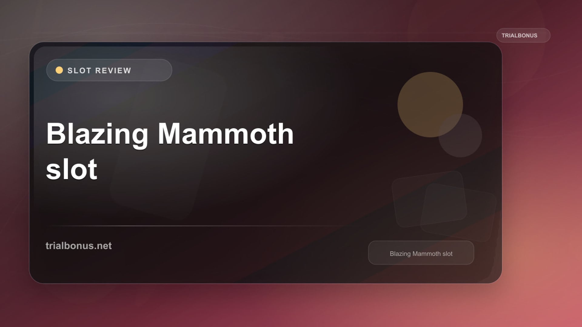 Blazing Mammoth Slot: What to Check Before Playing review