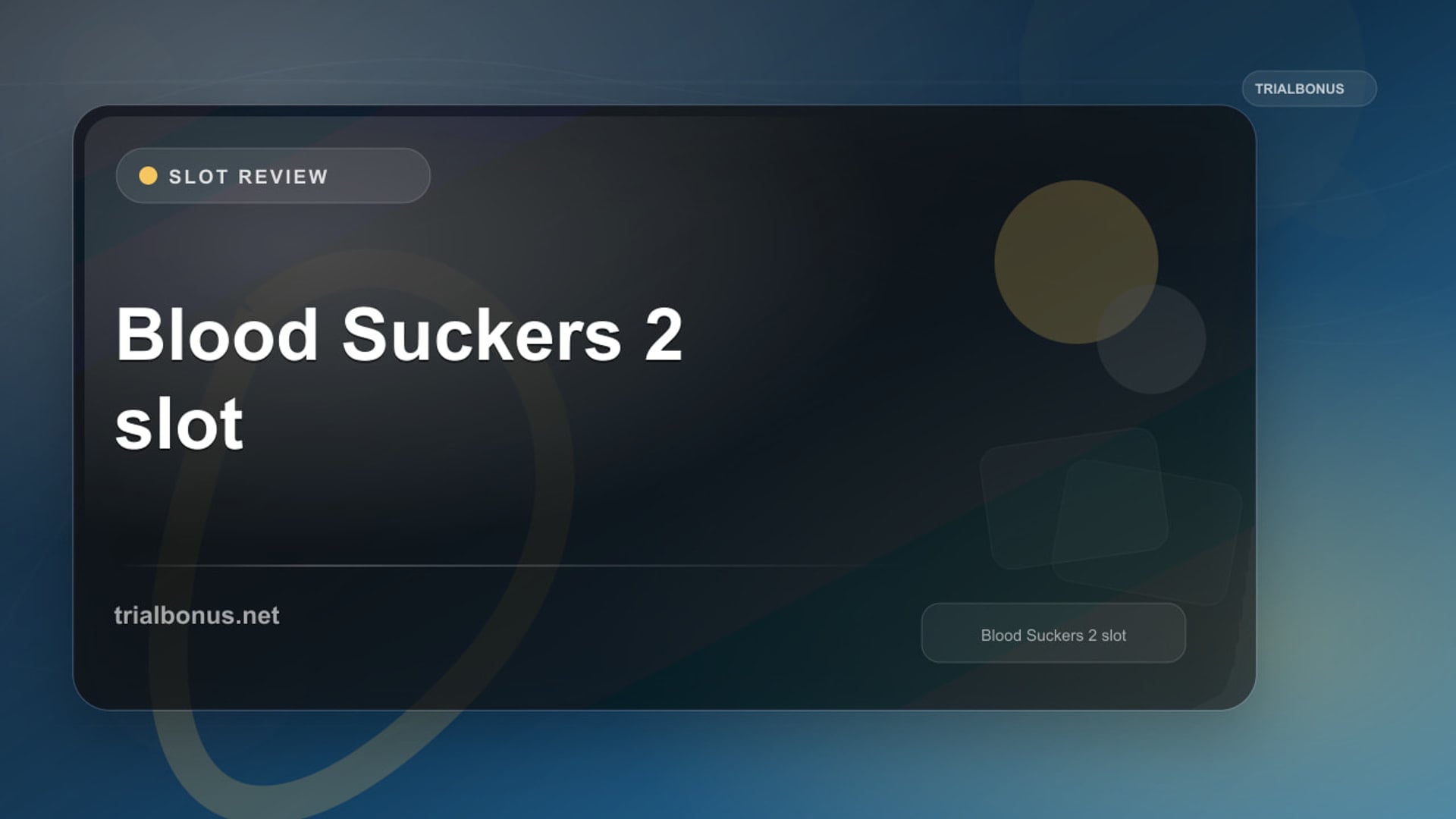 Blood Suckers 2 Slot: What to Check Before Playing review
