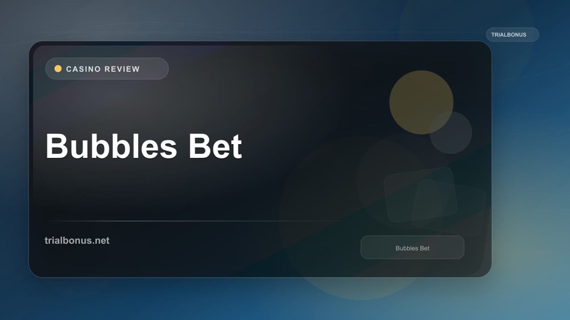 Bubbles Bet review