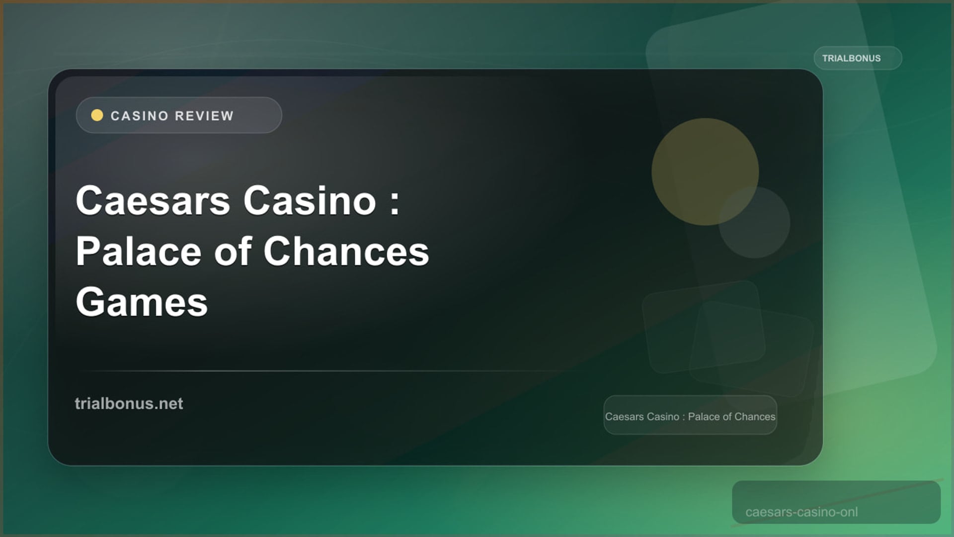 Caesars Casino Online Review: Palace of Chances Games review