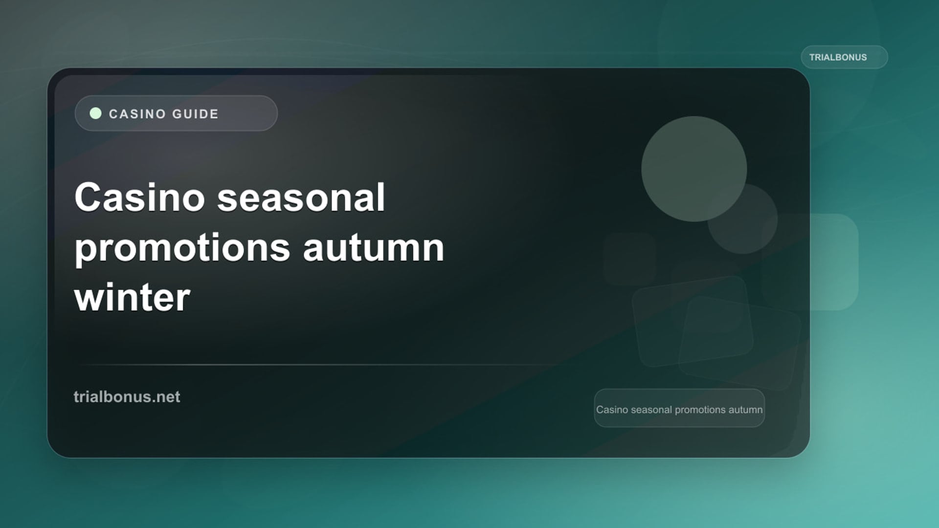 Casino seasonal promotions UK autumn winter Guide review