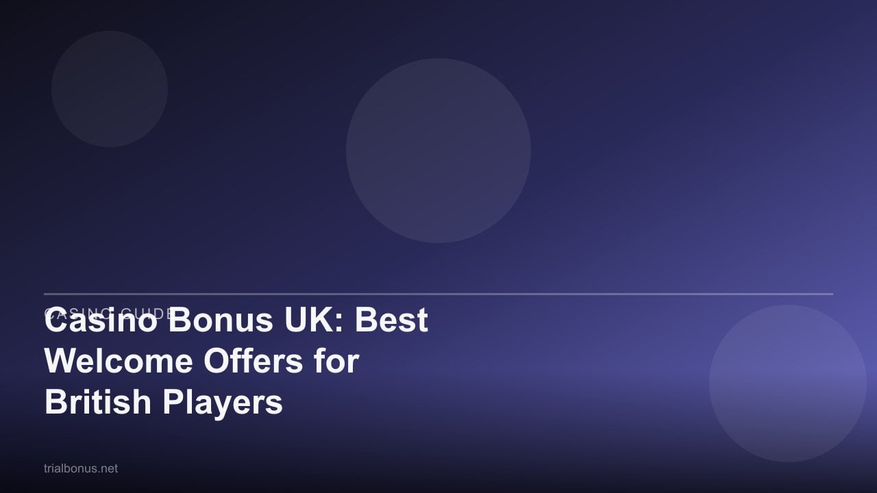 Casino Bonus UK: Best Welcome Offers for British Players review