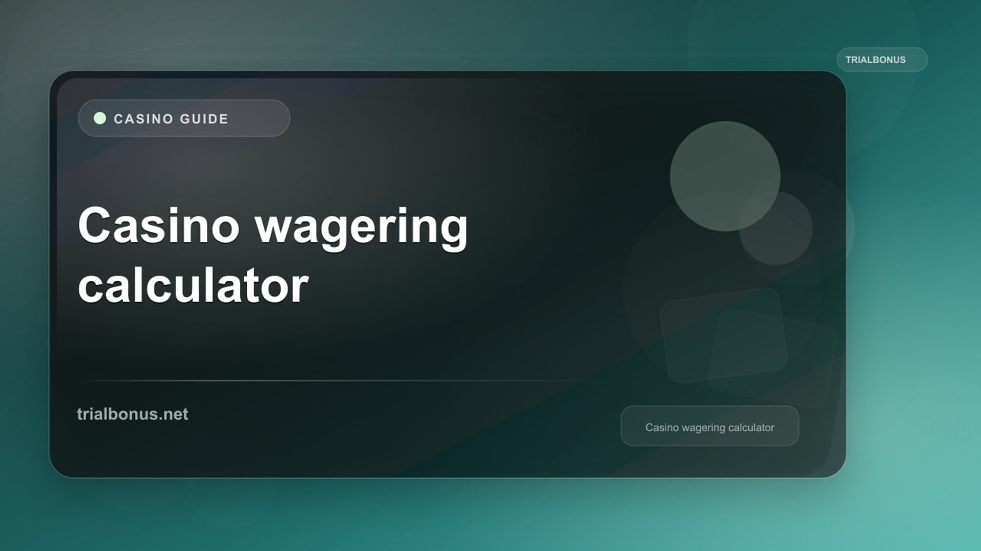 Casino bonus wagering calculator guide UK review