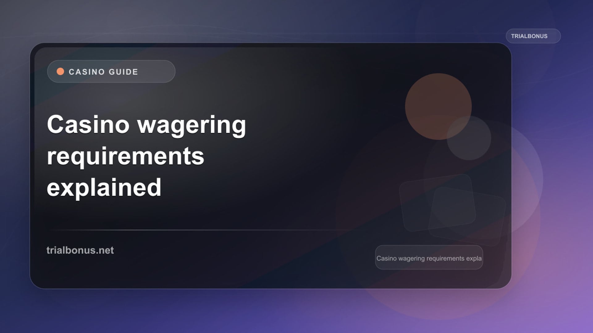 Casino wagering requirements explained Guide review