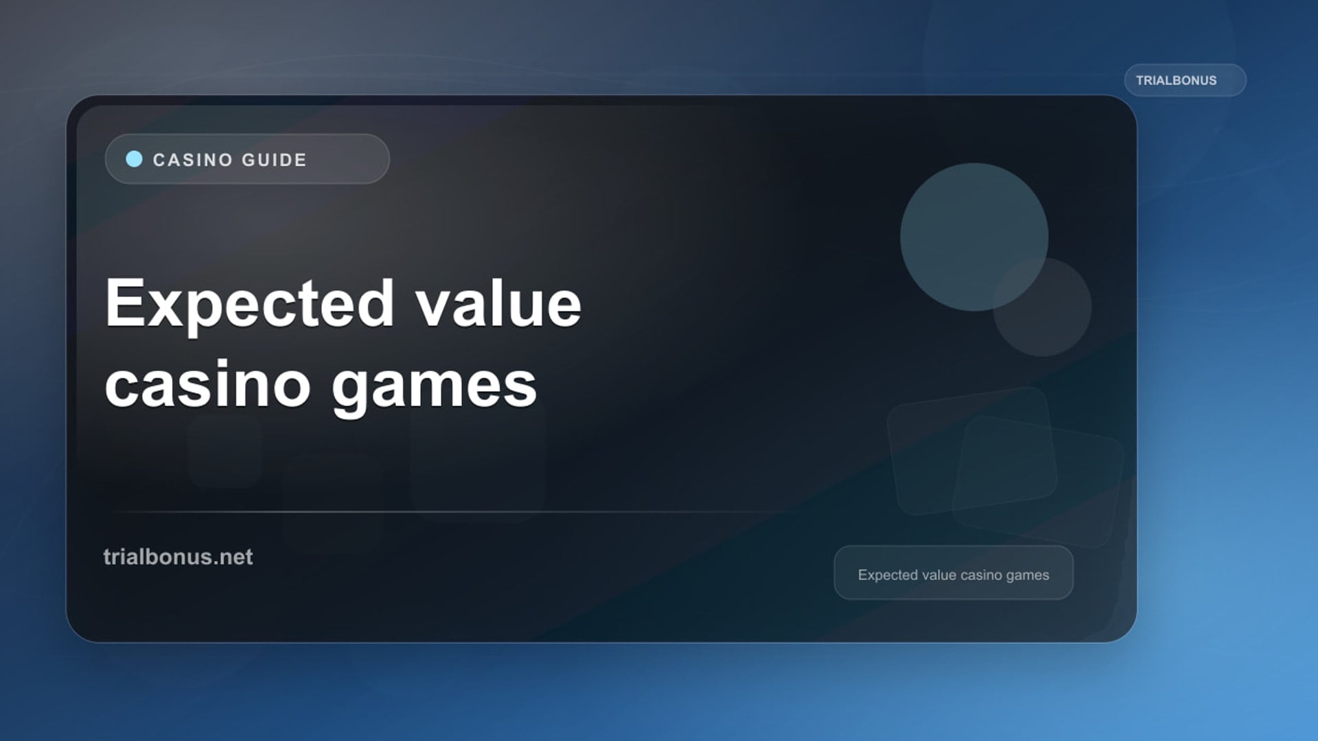 Expected value casino games UK Guide review