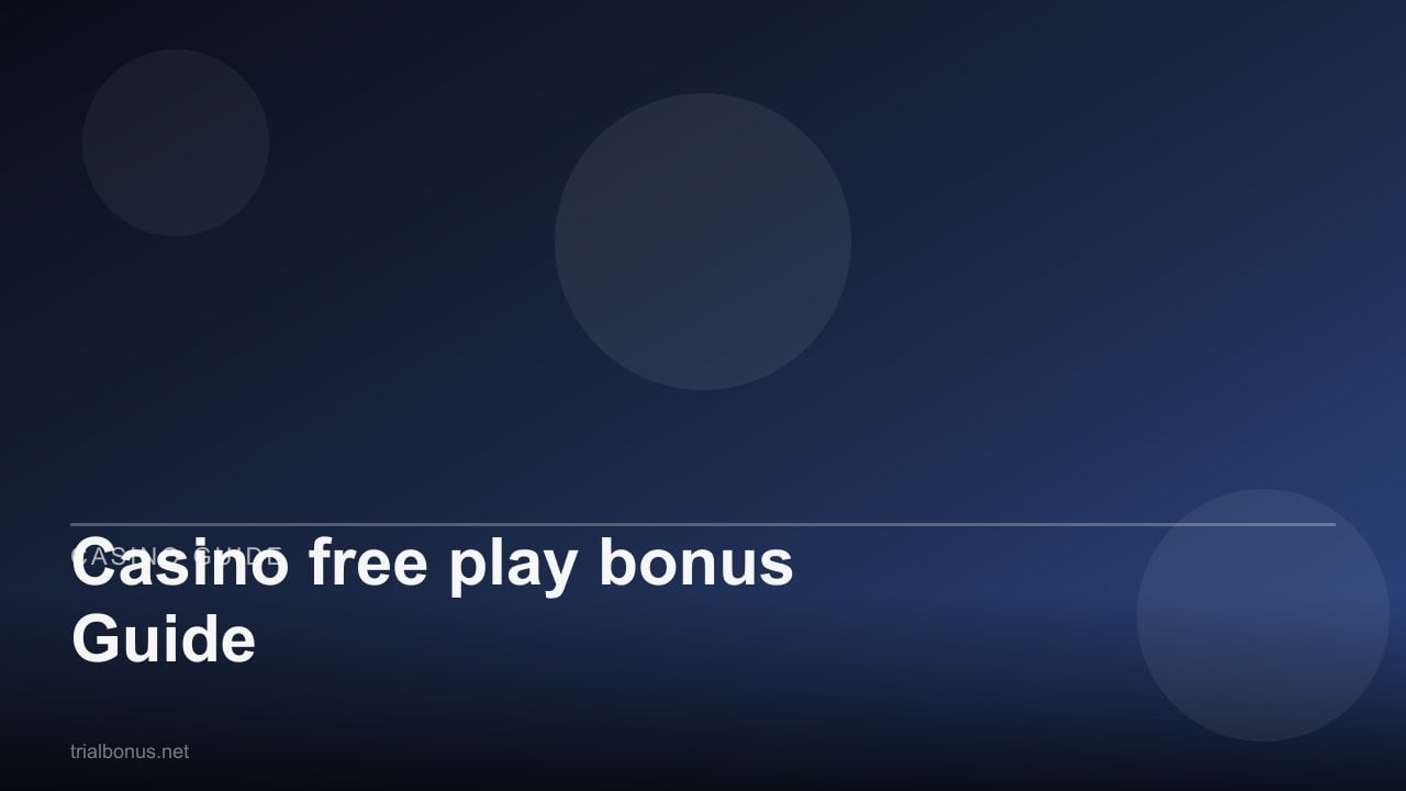 Casino free play bonus Guide review