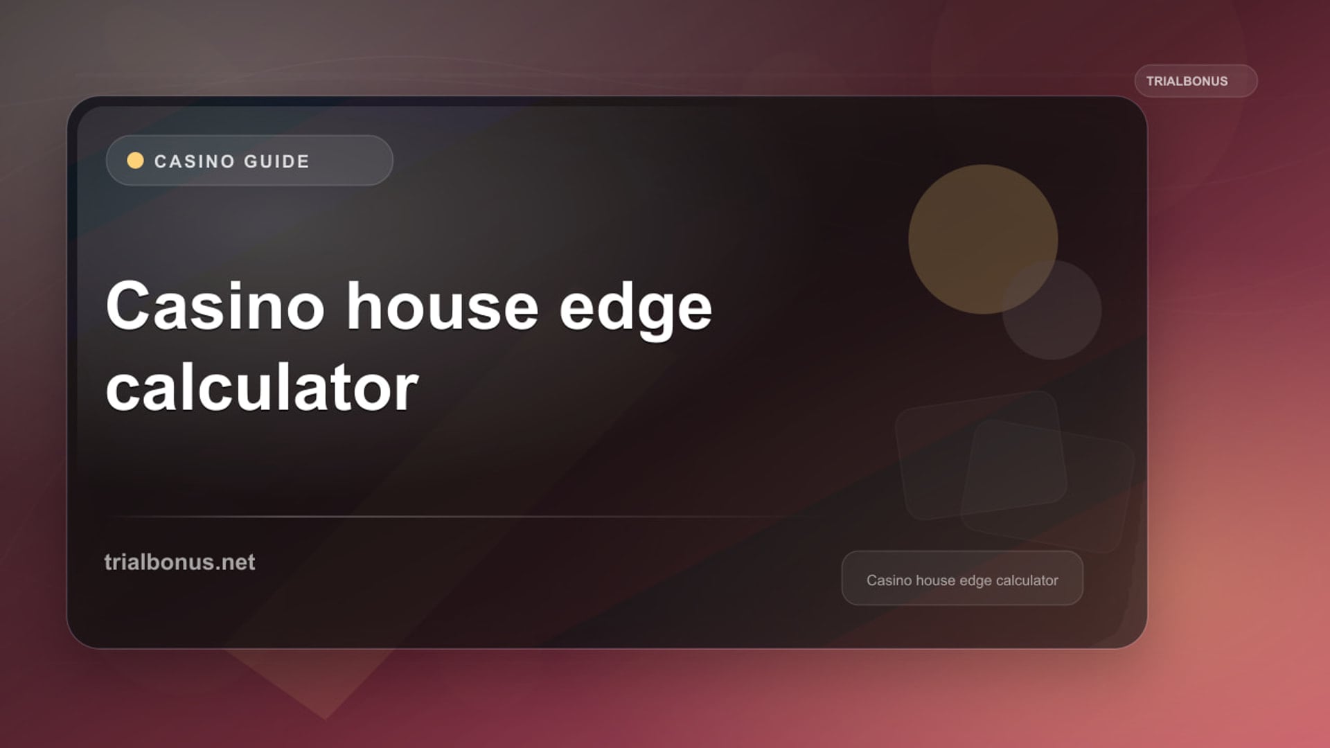 Casino house edge calculator Guide review