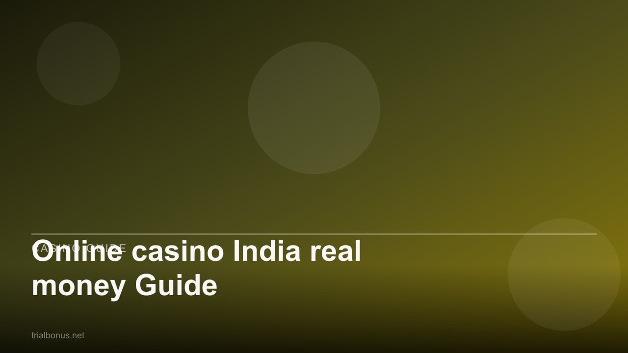 Online casino India real money Guide review