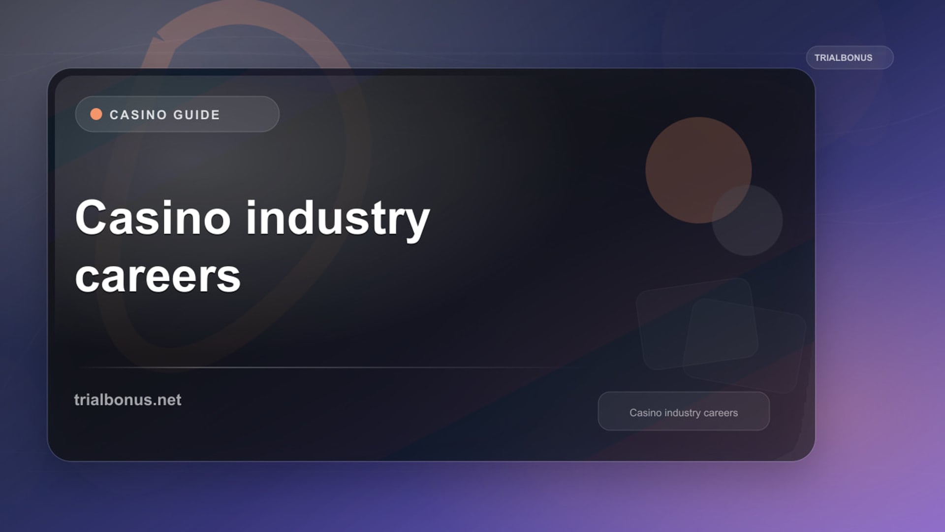 Casino industry careers UK Guide review