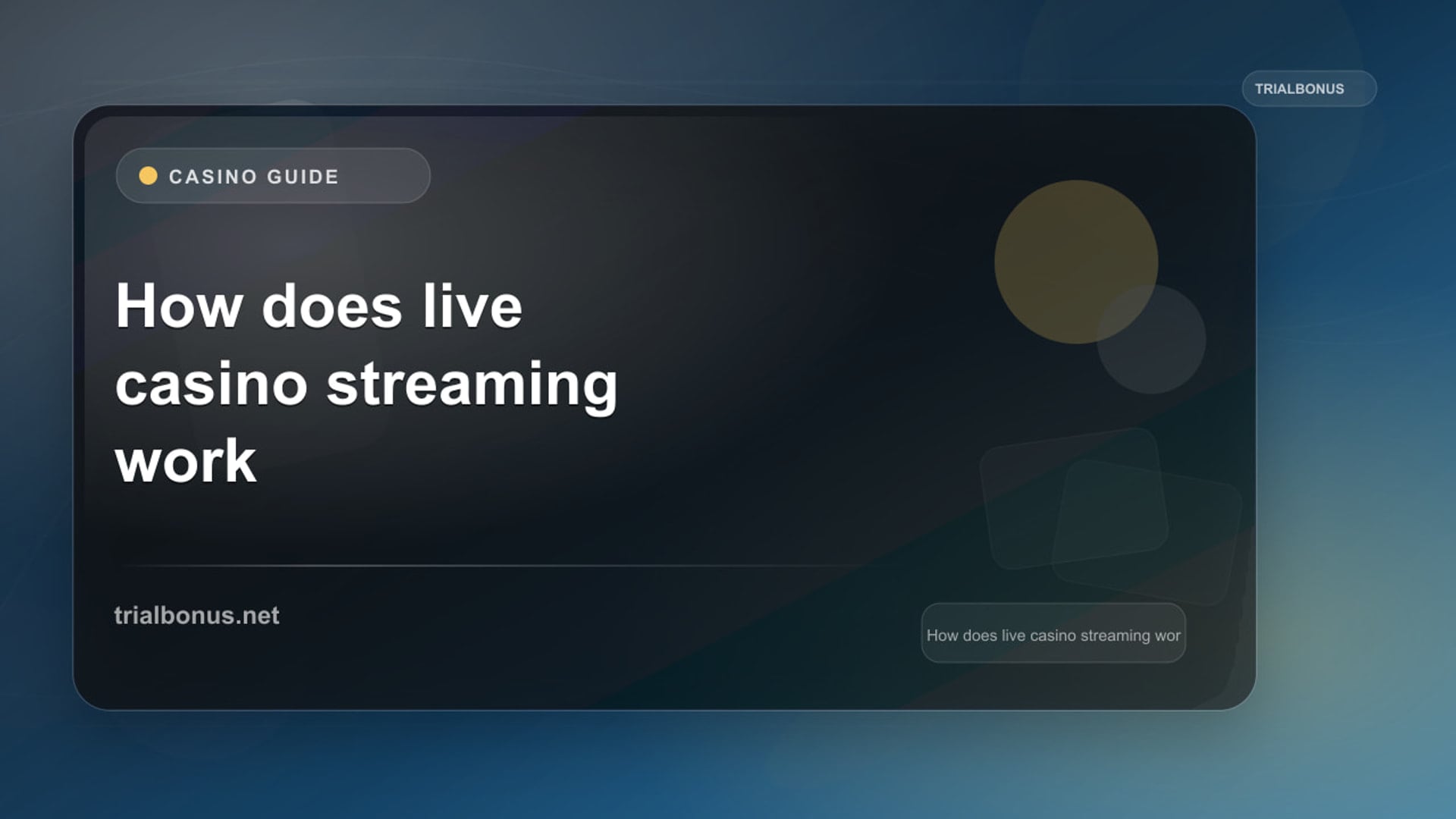 How does live casino streaming work Guide review