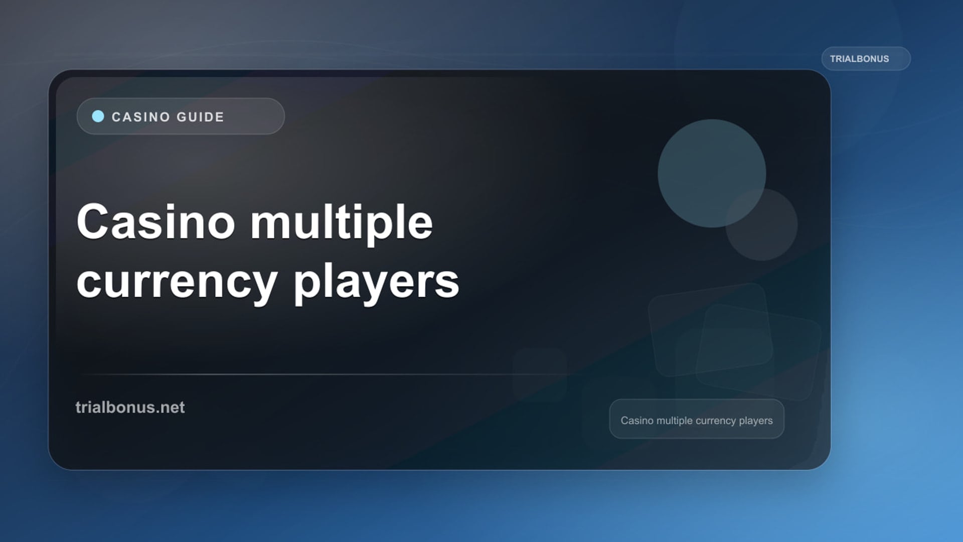 Casino Multiple Currency Guide for UK Players review