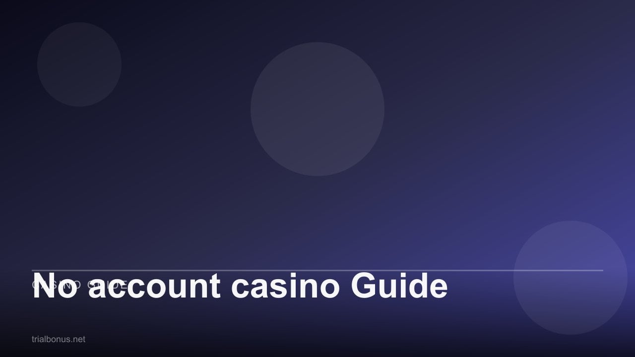 No account casino Guide review