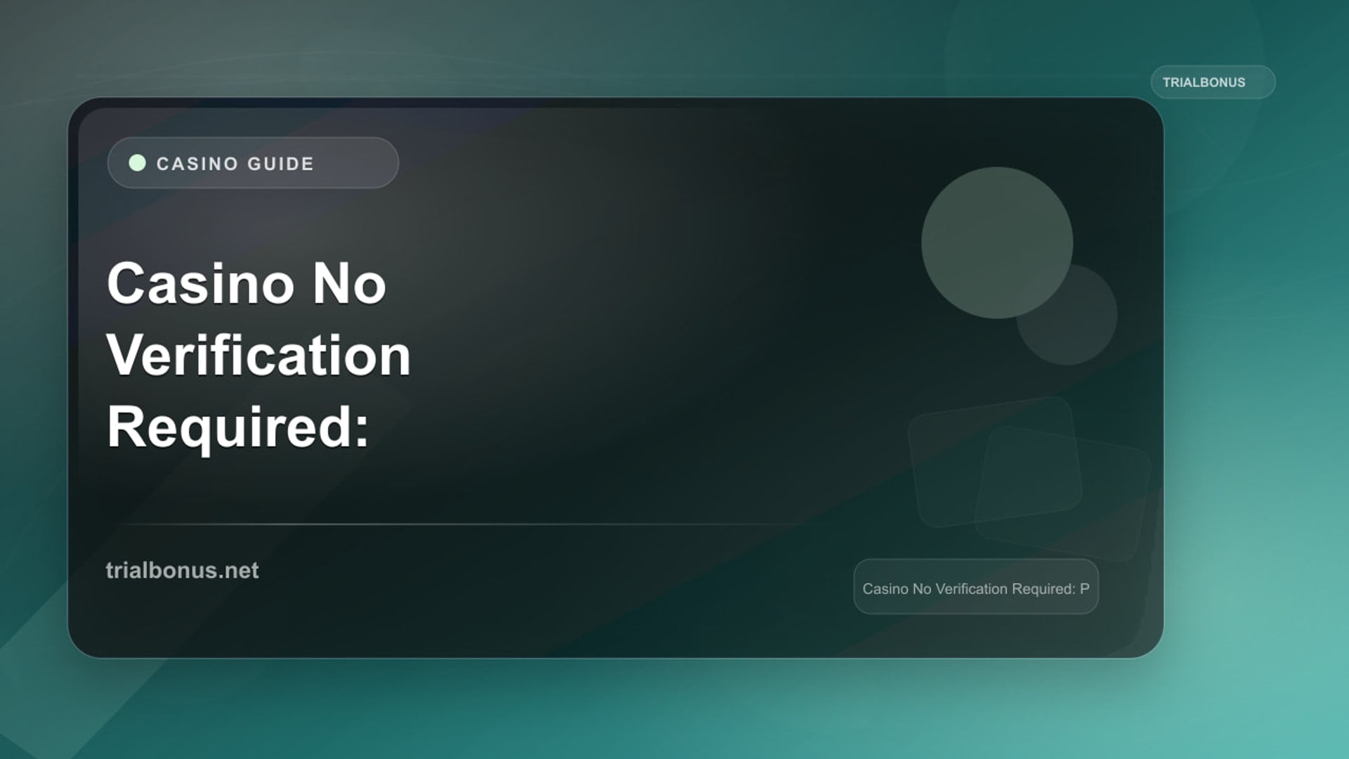 Casino No-Verification Claims: What to Check review