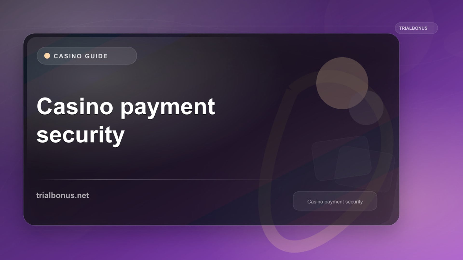 Casino Payment Security Guide review