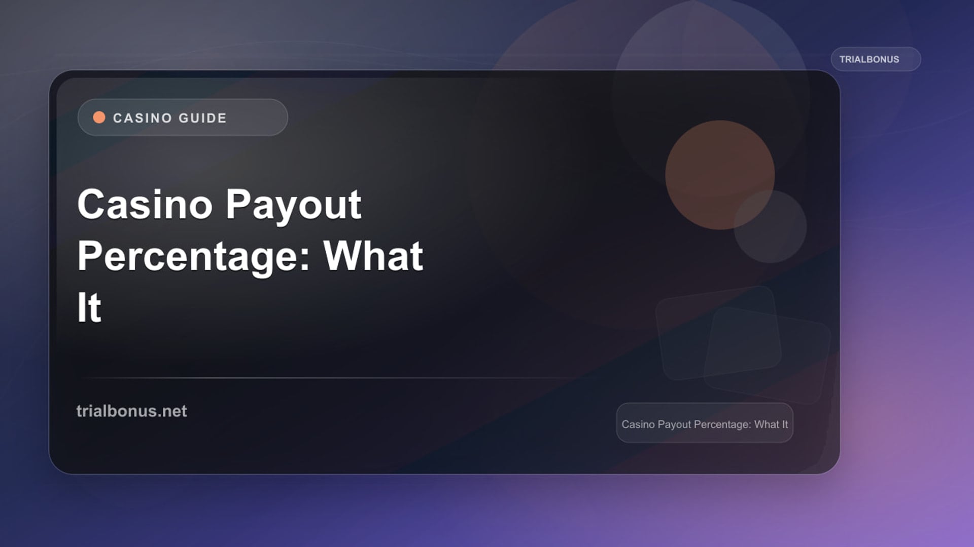 Casino Payout Percentage: What RTP Describes review
