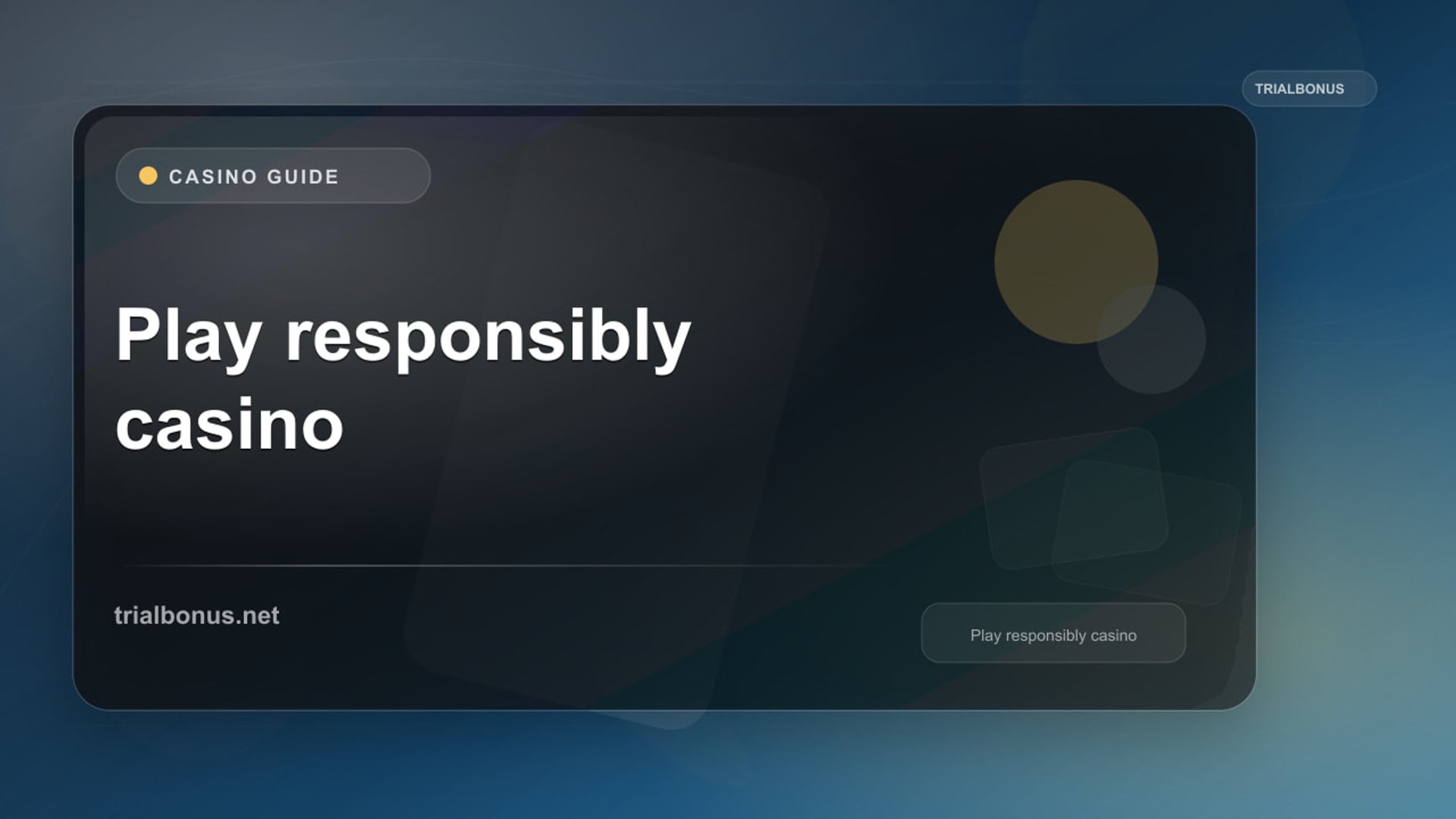 Play Responsibly Casino Guide: Personal Limits review