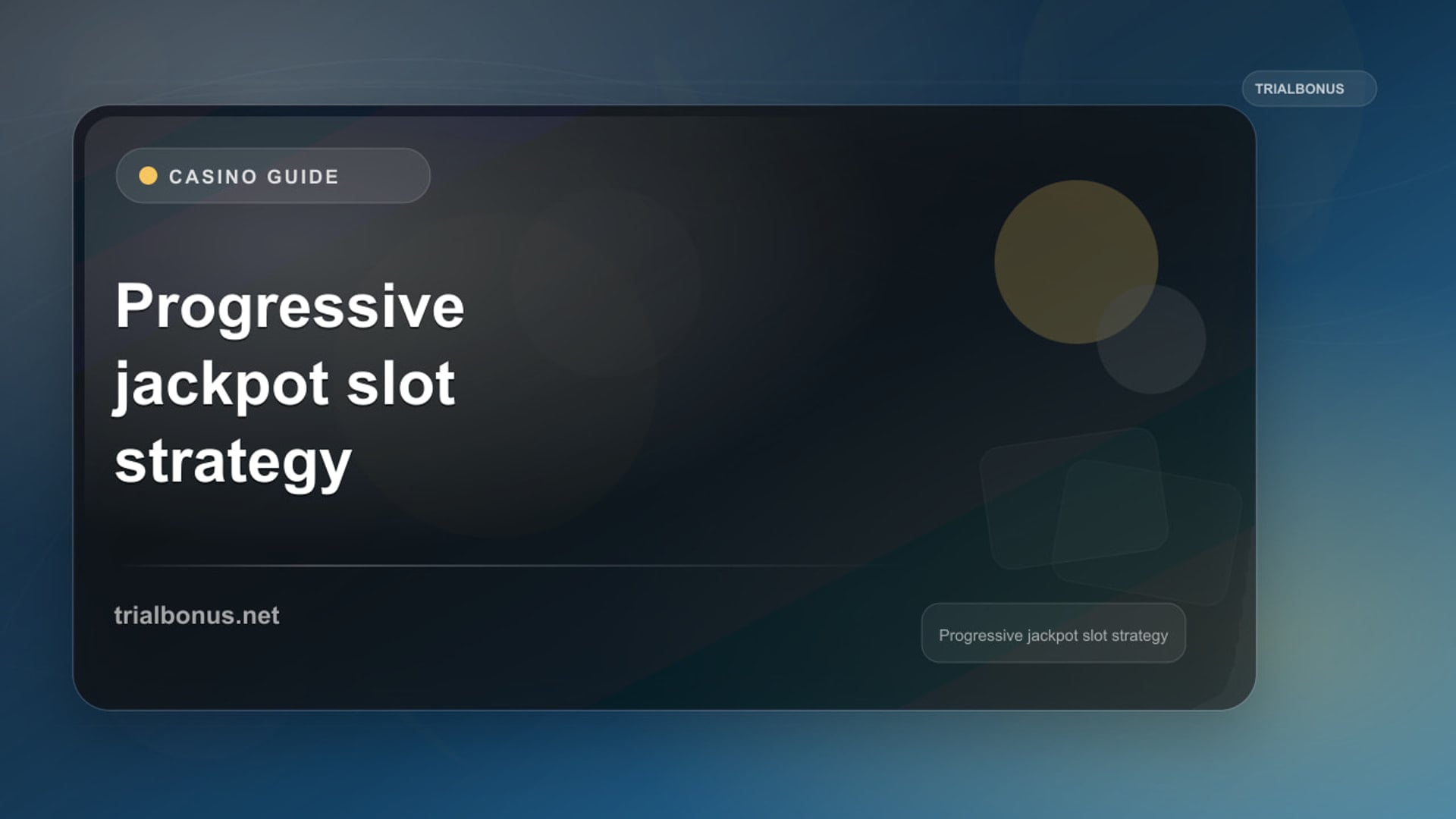 Progressive jackpot slot strategy UK Guide review