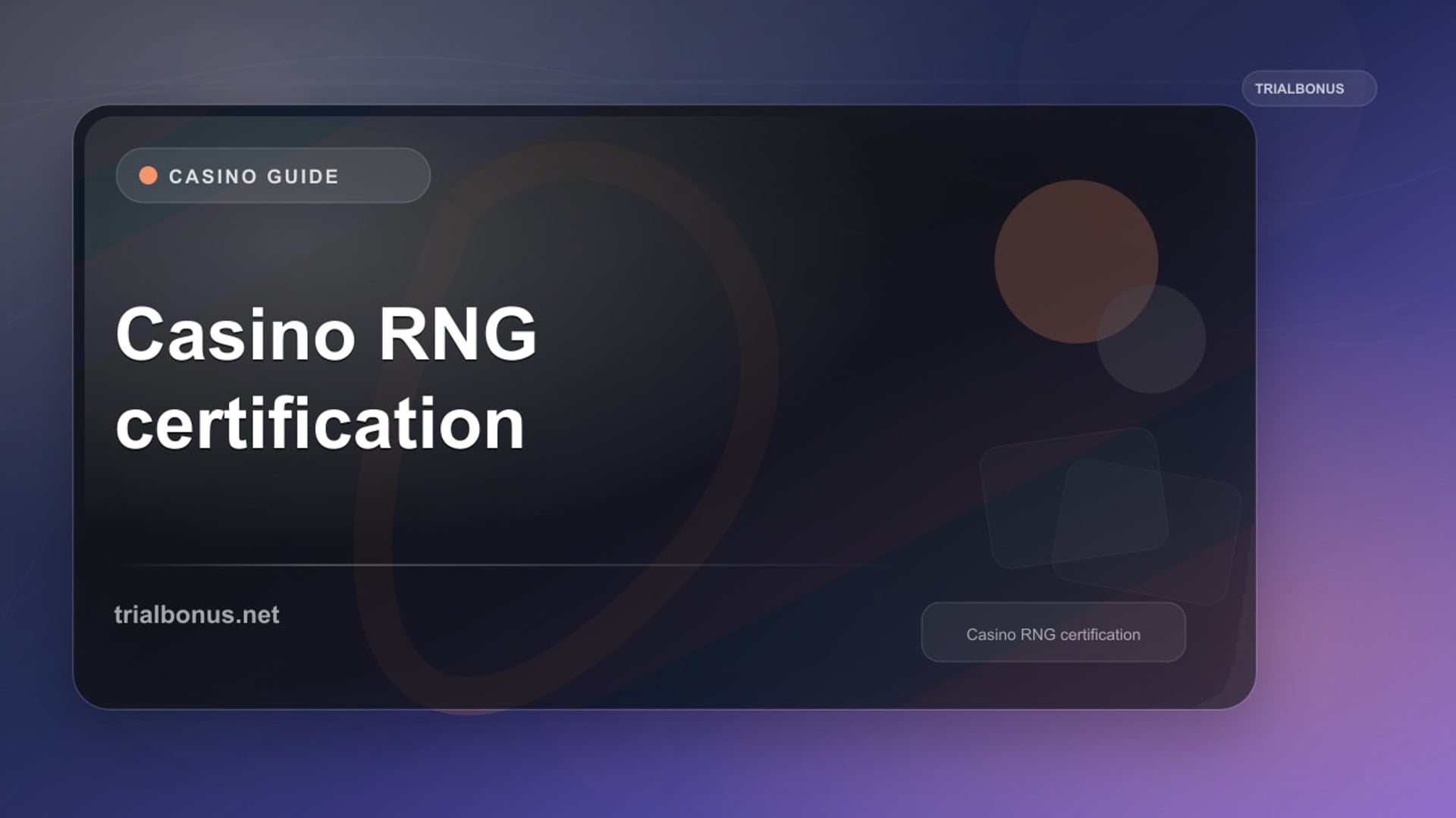 Casino RNG Certification: Claim-Checking Guide review