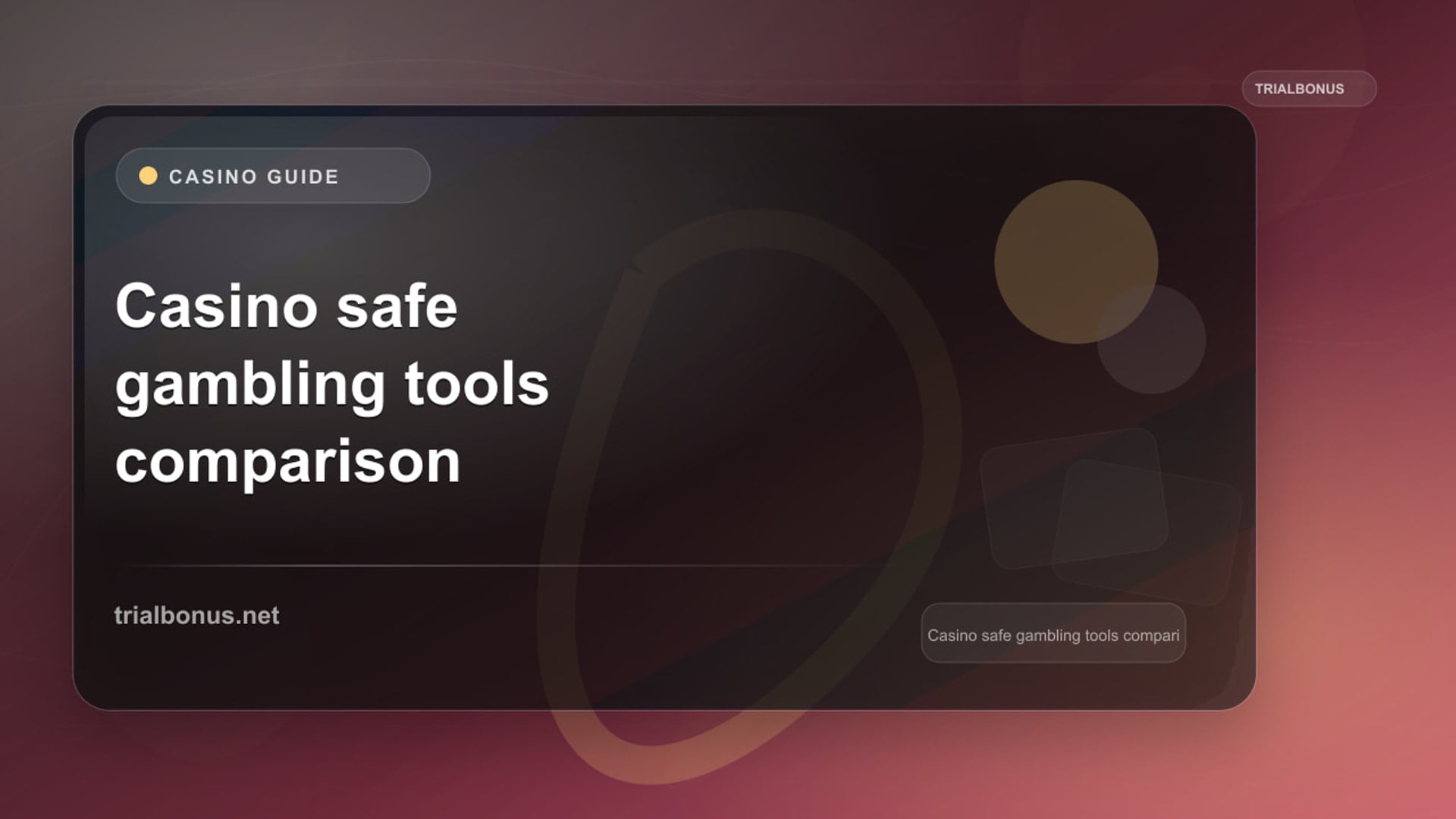 Casino Safer Gambling Tools Guide review