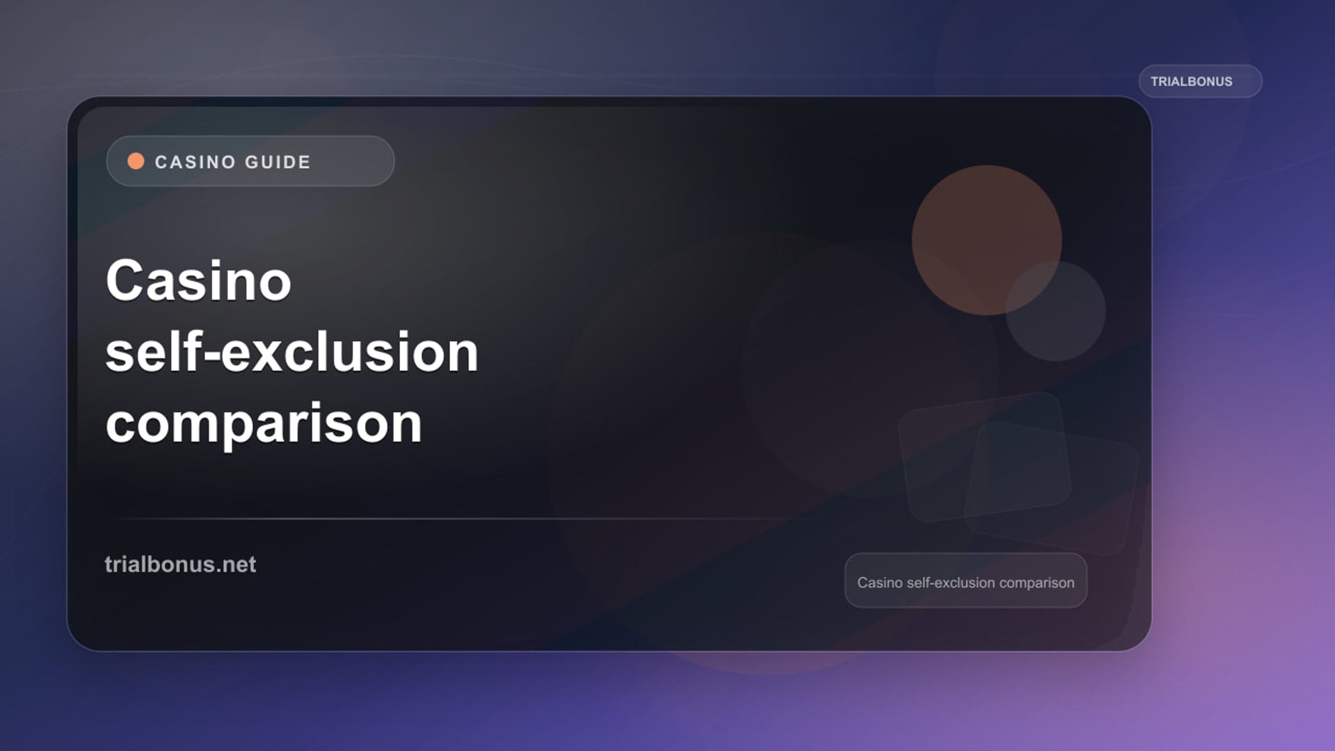 Casino Self-Exclusion Comparison UK Guide review