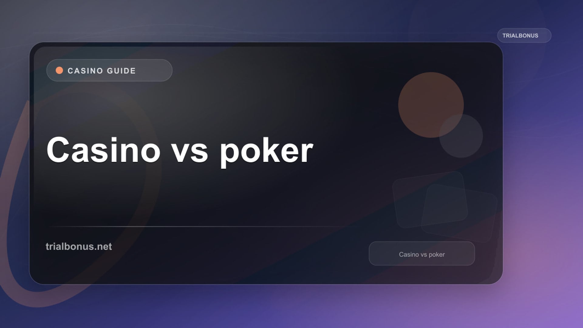 Casino vs Poker Online UK Guide review