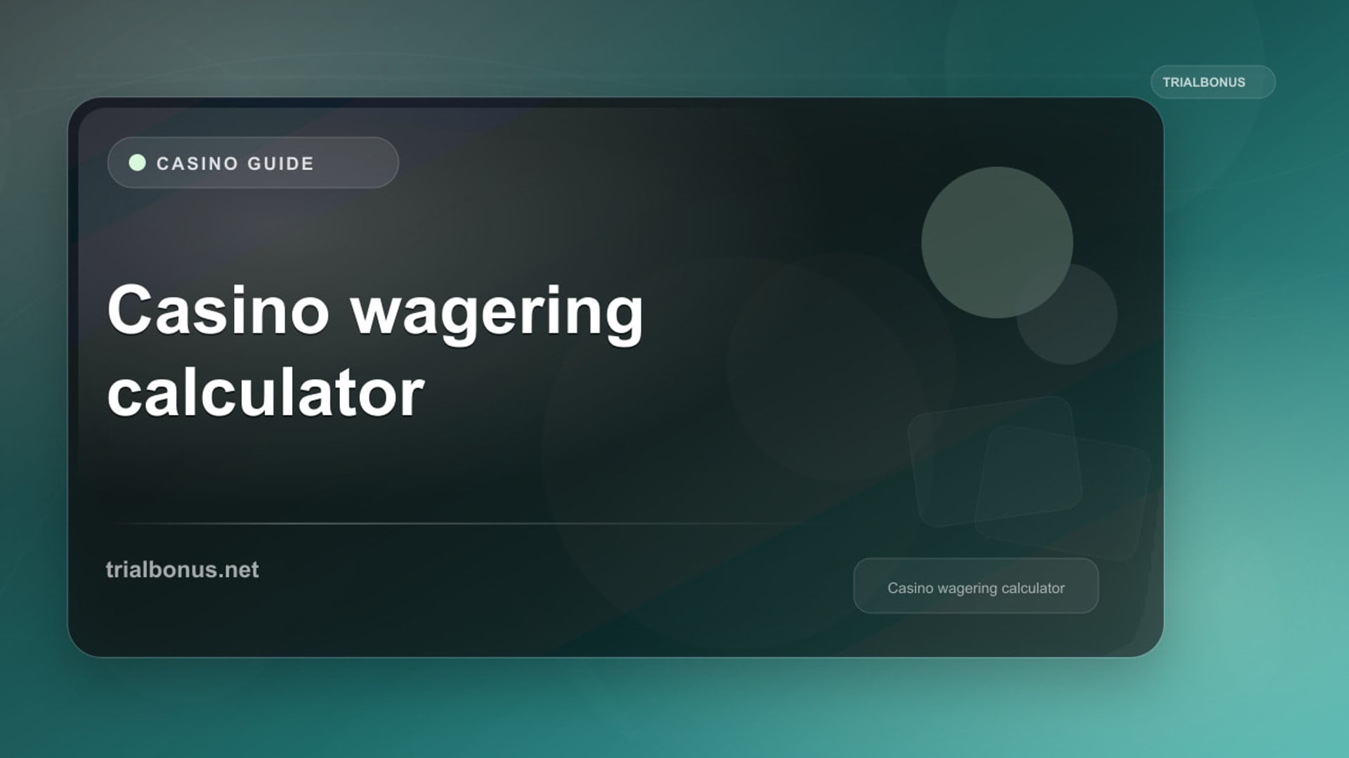 Casino bonus wagering calculator Guide review