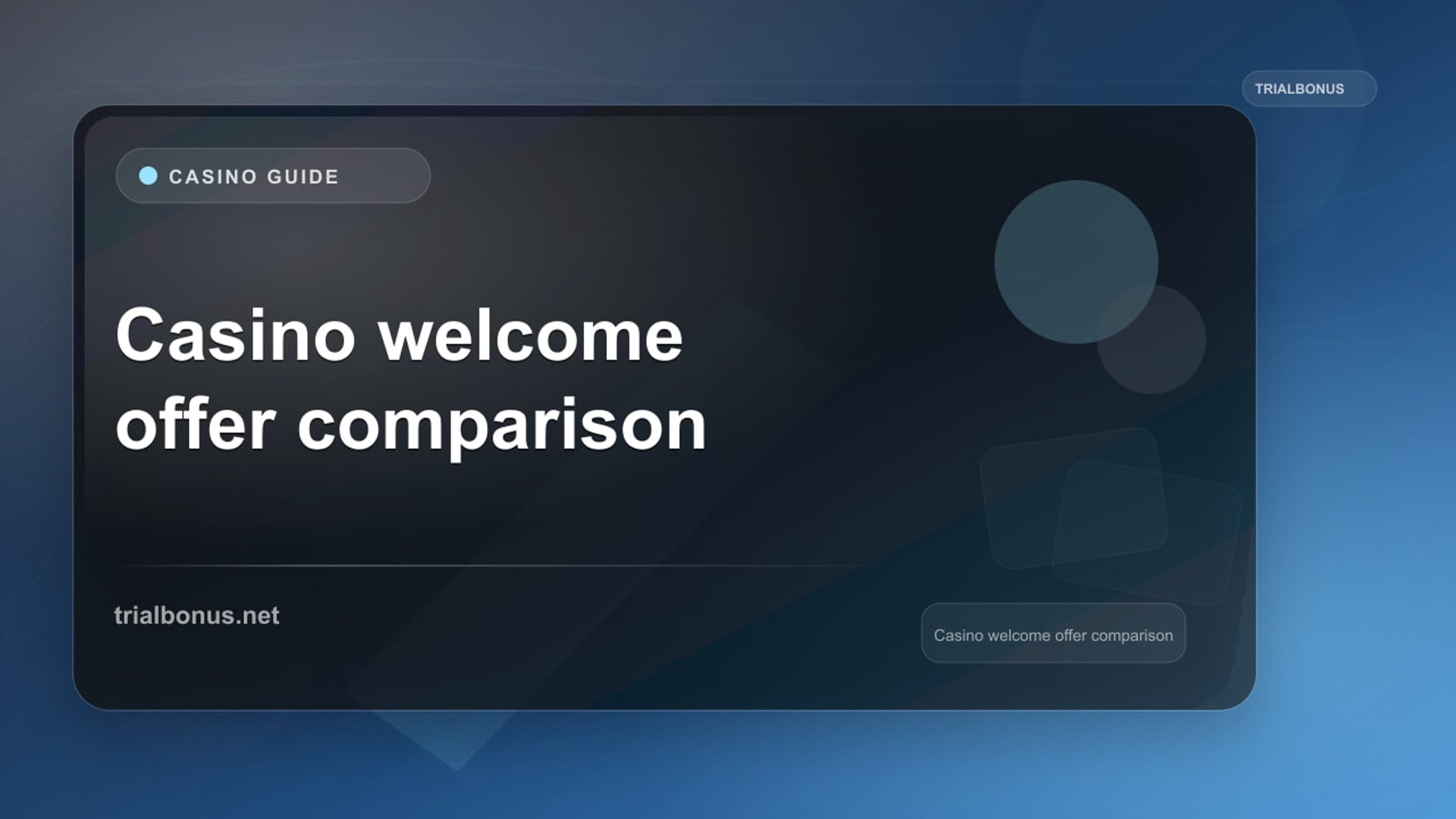 Casino welcome offer UK comparison Guide review