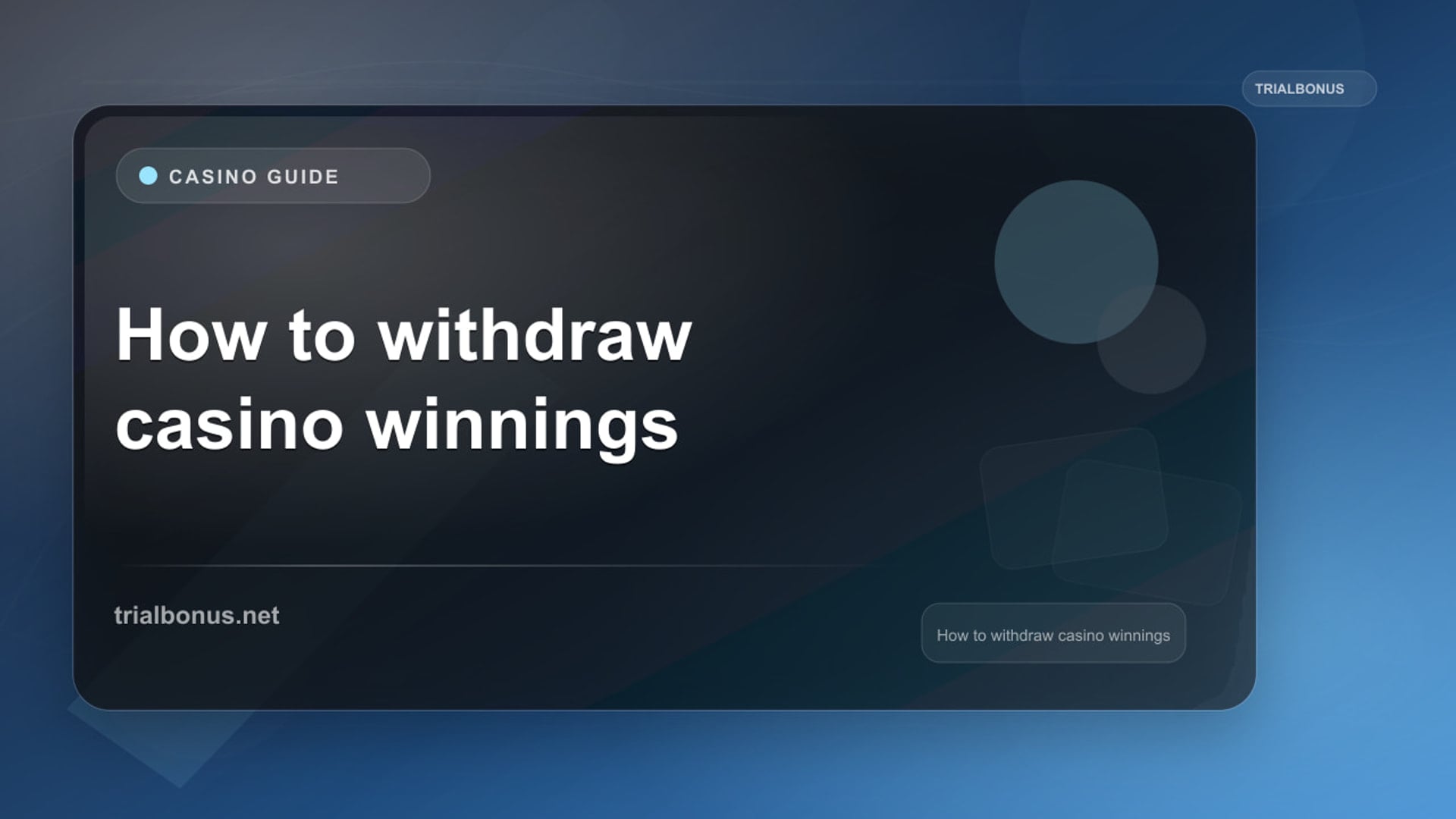 How to withdraw casino winnings UK Guide review
