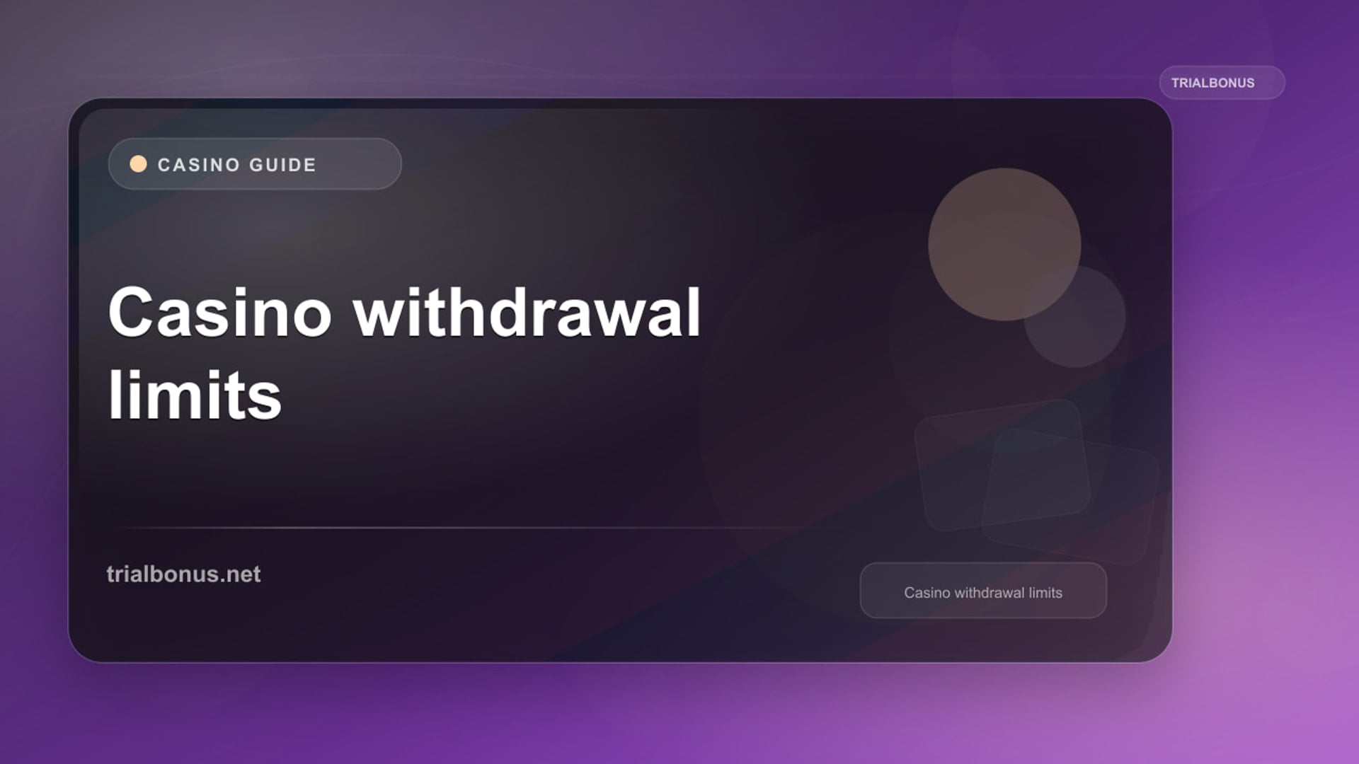 Casino Withdrawal Limit Guide: Terms to Check review