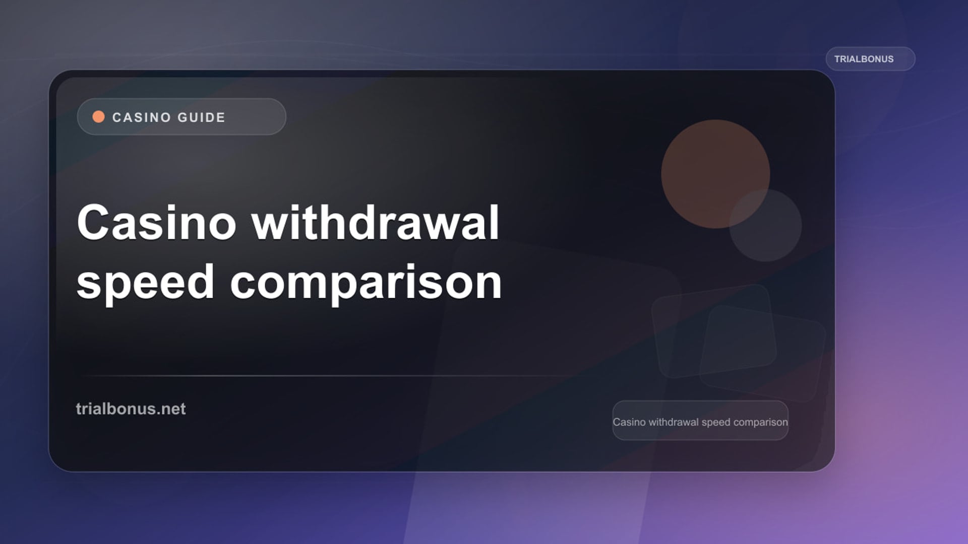 Casino Withdrawal Time Comparison Guide review
